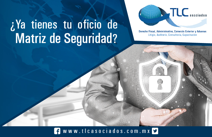 Vigencia del Oficio de Matriz de Seguridad