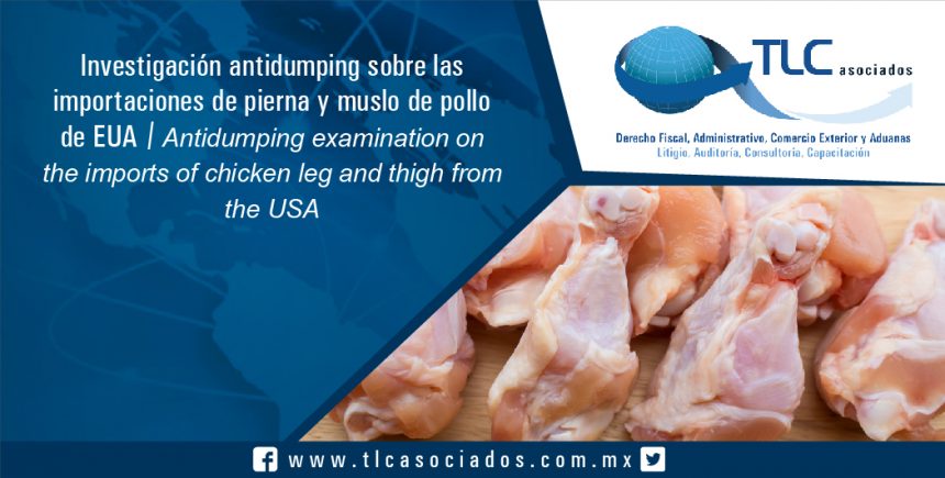 073 – Investigación antidumping sobre las importaciones de pierna y muslo de pollo de EUA / Antidumping examination on the imports of chicken leg and thigh from the USA