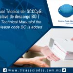 082 – Cambios al Manual Técnico del SCCCyG: se adiciona la clave de descargo BO / Changes to the Technical Manual of the SCCCyG: the release code BO is added