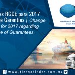 140 – Cambios en las RGCE para 2017 en el esquema de Garantías/Change in the RGCE for 2017 regarding the scheme of Guarantees