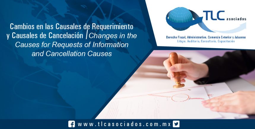 142 – Cambios en las Causales de Requerimiento y Causales de Cancelación / Changes in the Causes for Requests of Information and Cancellation Causes