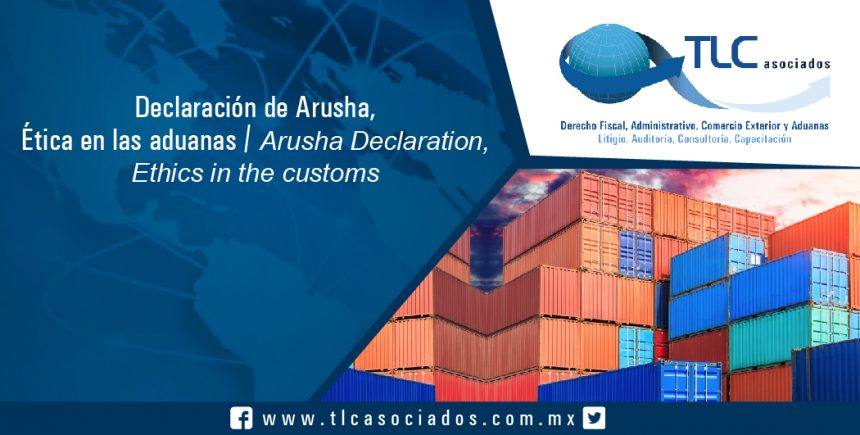 151 – Declaración de Arusha, Ética en las aduanas / Arusha Declaration, Ethics in Customs