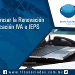 154 – Plazo para ingresar la Renovación de la Certificación IVA e IEPS