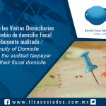 159 – Continuidad de las Visitas Domiciliarias en caso de cambio de domicilio fiscal del contribuyente auditado / Continuity of Domicile Visits when the audited taxpayer changes their fiscal domicile