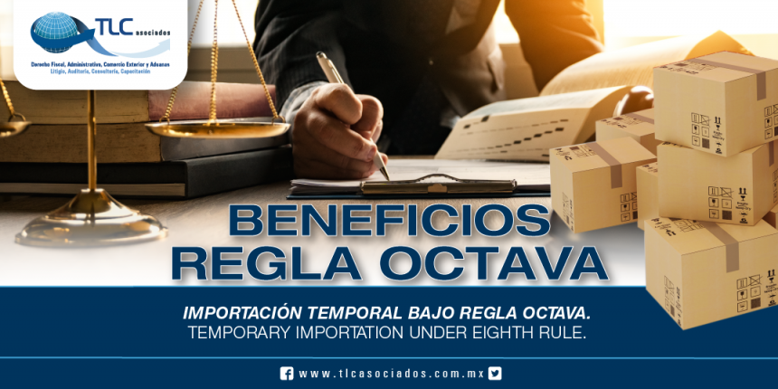 237 – Importación Temporal Bajo Regla Octava / Temporary Importation Under Eighth Rule