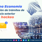 T110-Reacciona Economía para resolución de trámites de comercio exterior tras hackeo/Economy Reacts to Resolve Foreign Trade Procedures after Hacking Incident