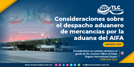 Consideraciones Sobre El Despacho Aduanero De Mercanc As Por La Aduana Del Aifa Tlc Asociados