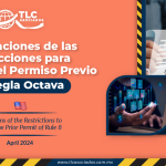 Implicaciones de las Restricciones para Gestionar el Permiso Previo de Regla Octava por Empresas IMMEX con Certificación de IVA & IEPS