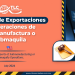 Reporte de Exportaciones de Operaciones de Submanufactura o Submaquila