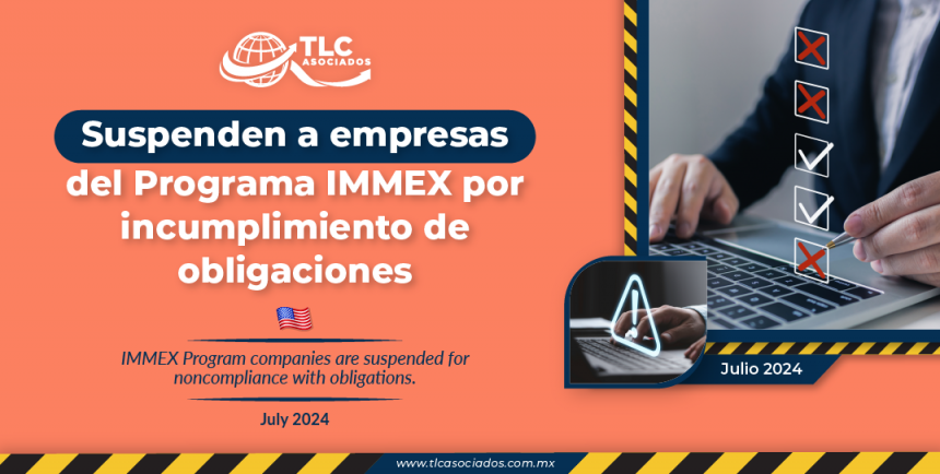 Suspenden a empresas del Programa IMMEX por incumplimiento de obligaciones