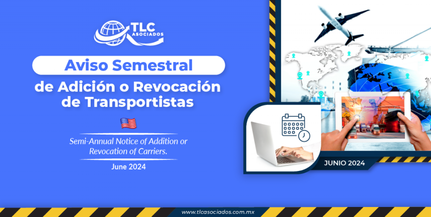 Aviso Semestral de Adición o Revocación de Transportistas