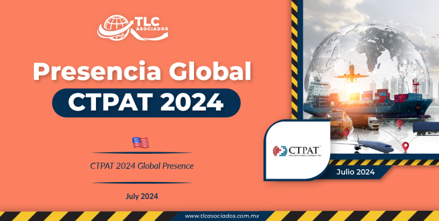 Presencia Global CTPAT 2024