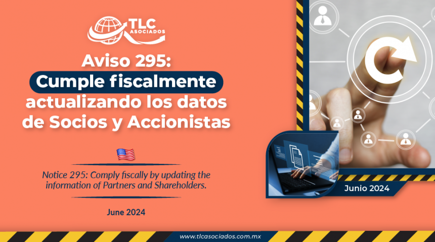 Aviso 295: Cumple fiscalmente actualizando los datos de Socios y Accionistas