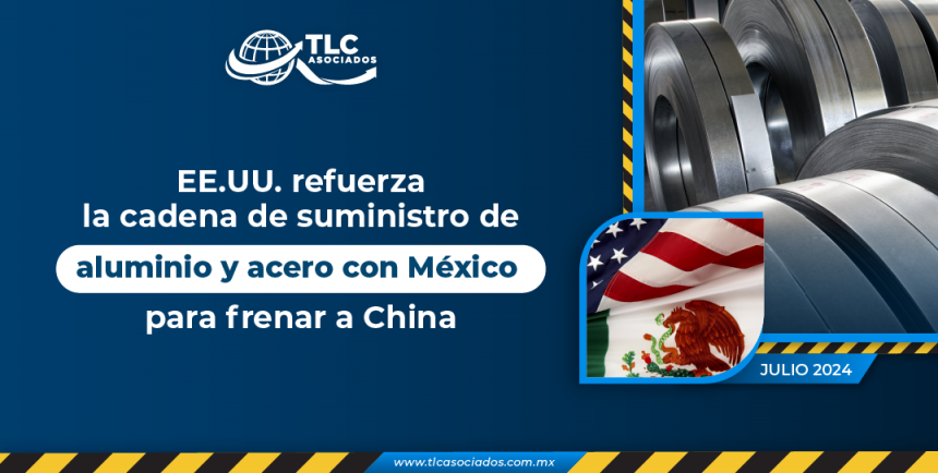 EE.UU. refuerza la cadena de suministro de aluminio y acero con México para frenar a China