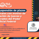 Aviso de suspensión de plazos jurisdiccionales con motivo de movilización de jueces y magistrados del Poder Judicial Federal.