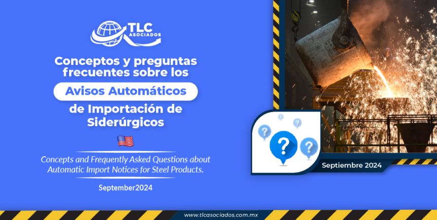 Conceptos y Preguntas Frecuentes sobre los Avisos Automáticos de Importación de Siderúrgicos