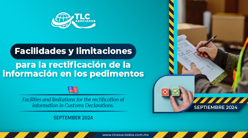 Facilidades y limitaciones para la rectificación de la información en los pedimentos