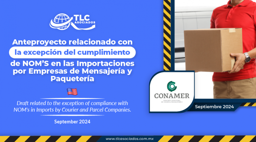 Anteproyecto relacionado con la excepción del cumplimiento de NOM’S en las Importaciones por Empresas de Mensajería y Paquetería