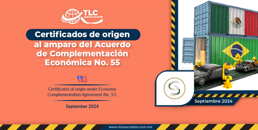 Certificados de origen al amparo del Acuerdo de Complementación Económica No. 55