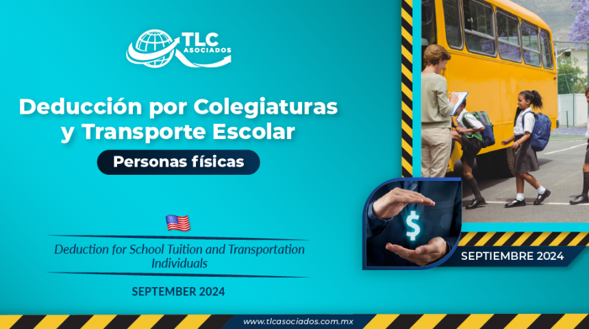 Deducción por Colegiaturas y Transporte Escolar