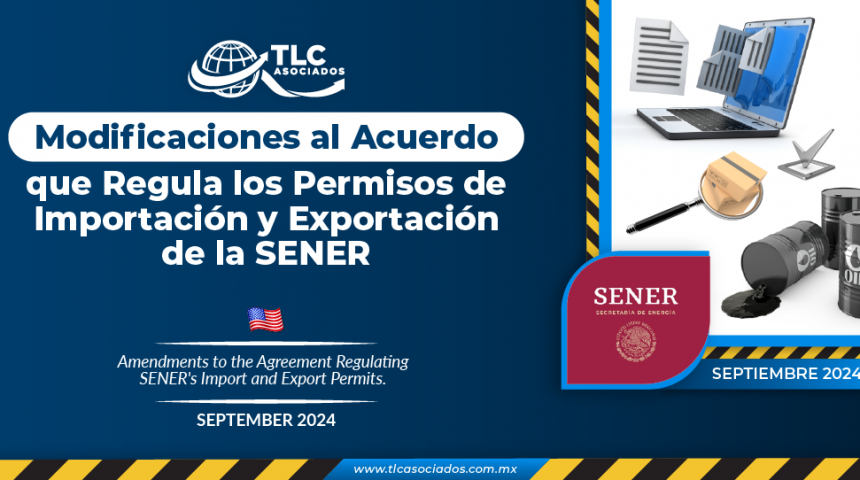 Modificaciones al Acuerdo que Regula los Permisos de Importación y Exportación de la SENER