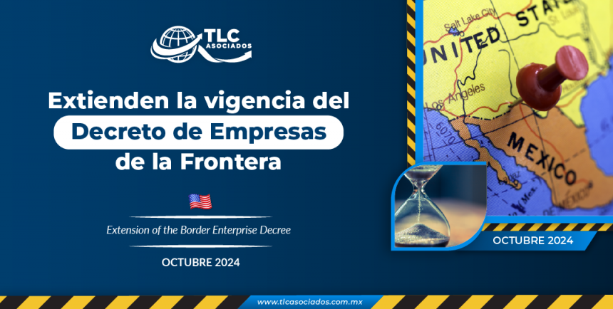 Extienden la vigencia del Decreto de Empresas de la Frontera