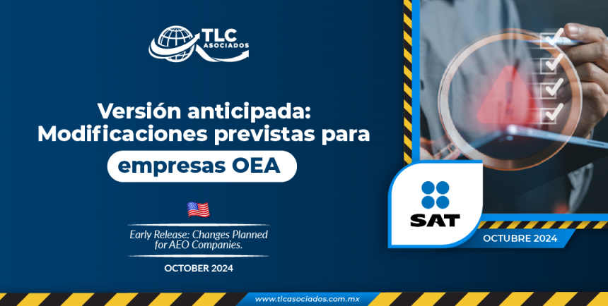 Versión anticipada: Modificaciones previstas para empresas OEA