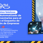 Elementos básicos del Sistema Automatizado de Control de Inventarios para el Registro en el Esquema de Certificación de Empresas