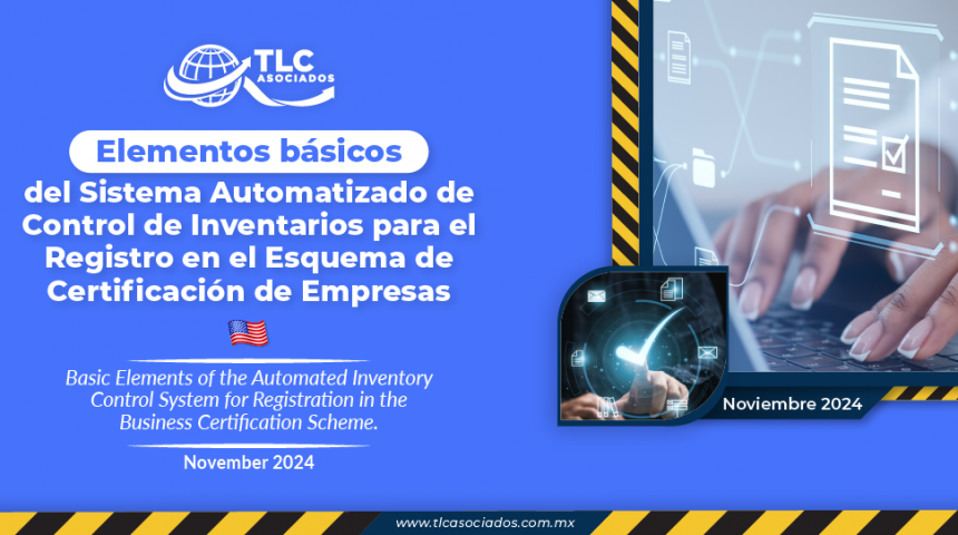 Elementos básicos del Sistema Automatizado de Control de Inventarios para el Registro en el Esquema de Certificación de Empresas