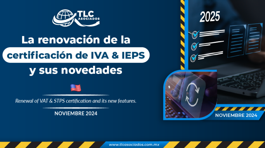 La renovación de la certificación de IVA & IEPS y sus novedades