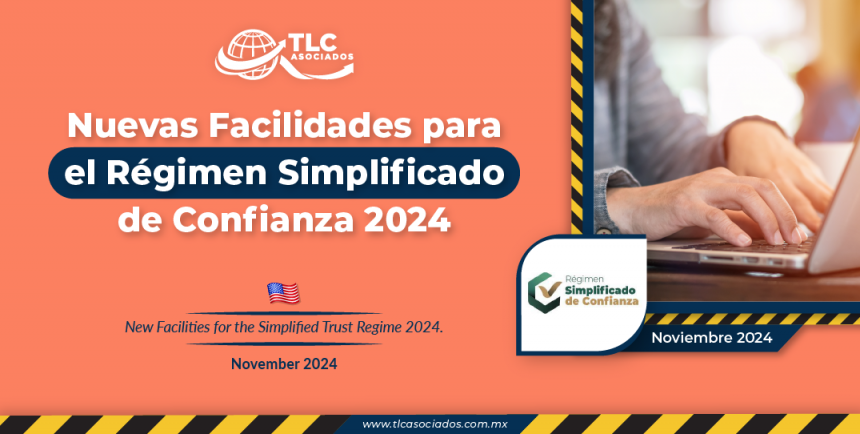 Nuevas Facilidades para el Régimen Simplificado de Confianza 2024