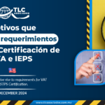 Motivos que originan requerimientos sobre la Certificación de IVA e IEPS