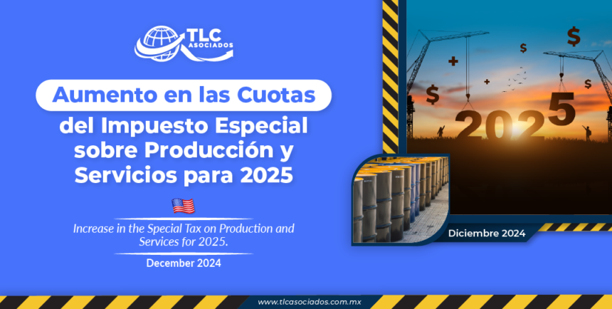 Aumento en las Cuotas del Impuesto Especial sobre Producción y Servicios para 2025