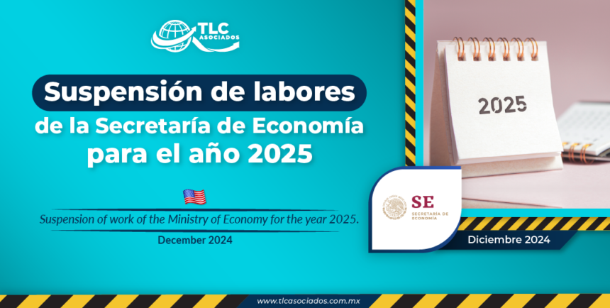 Suspensión de labores de la Secretaría de Economía para el año 2025.