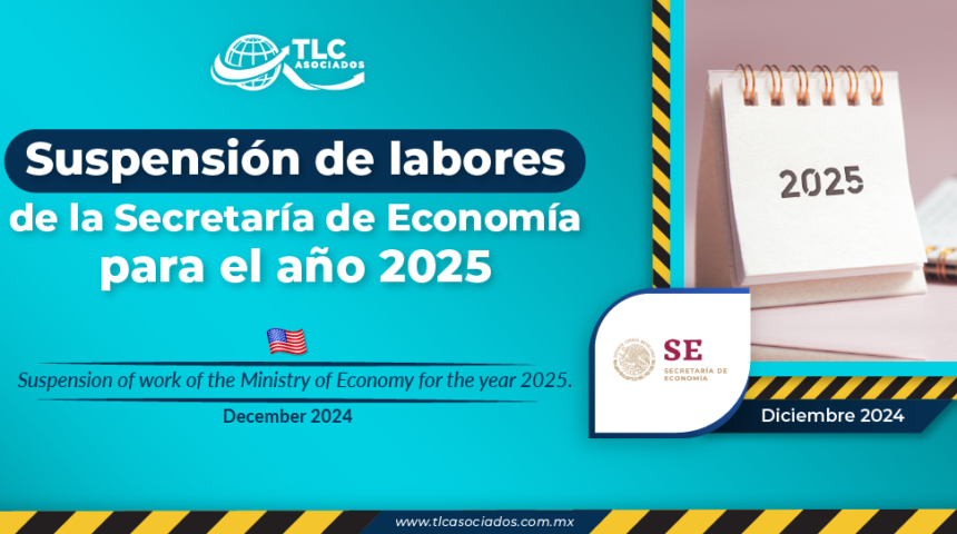 Suspensión de labores de la Secretaría de Economía para el año 2025.