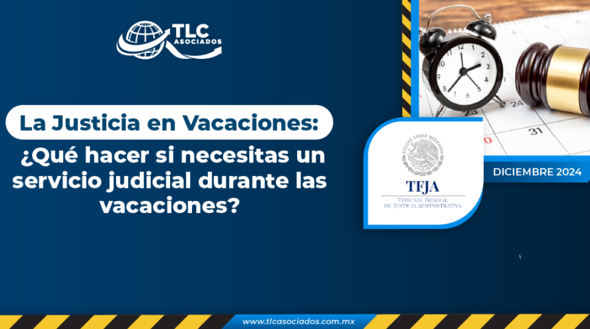 La Justicia en Vacaciones: ¿Qué hacer si necesitas un servicio judicial durante las vacaciones?