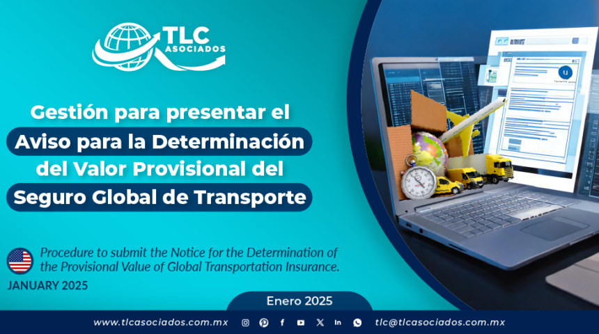 Gestión para presentar el Aviso para la Determinación del Valor Provisional del Seguro Global de Transporte