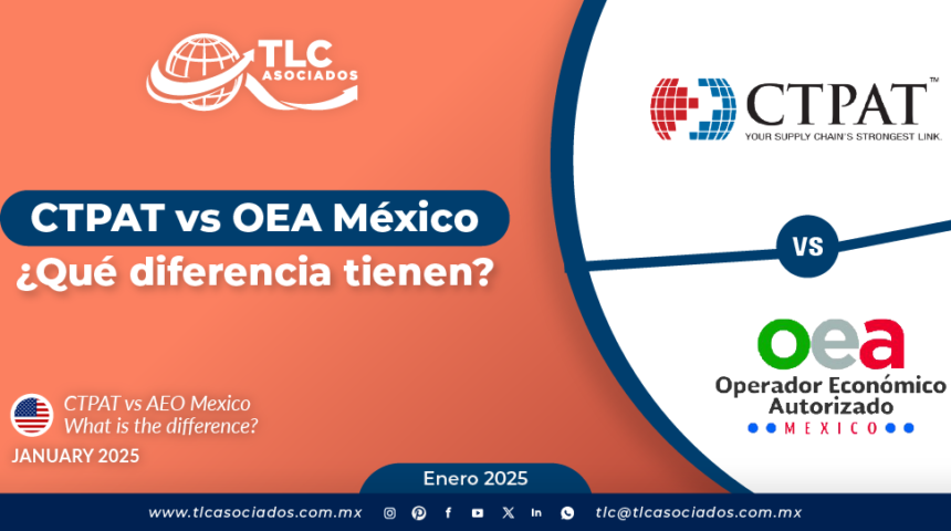 CTPAT vs OEA México ¿Qué diferencia tienen?