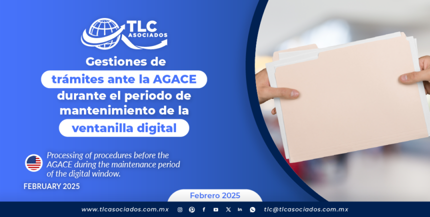 Gestiones de trámites ante la AGACE durante el periodo de mantenimiento de la ventanilla digital