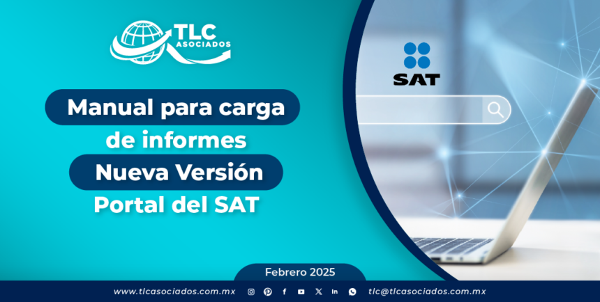 Manual para carga de informes Nueva Versión Portal del SAT