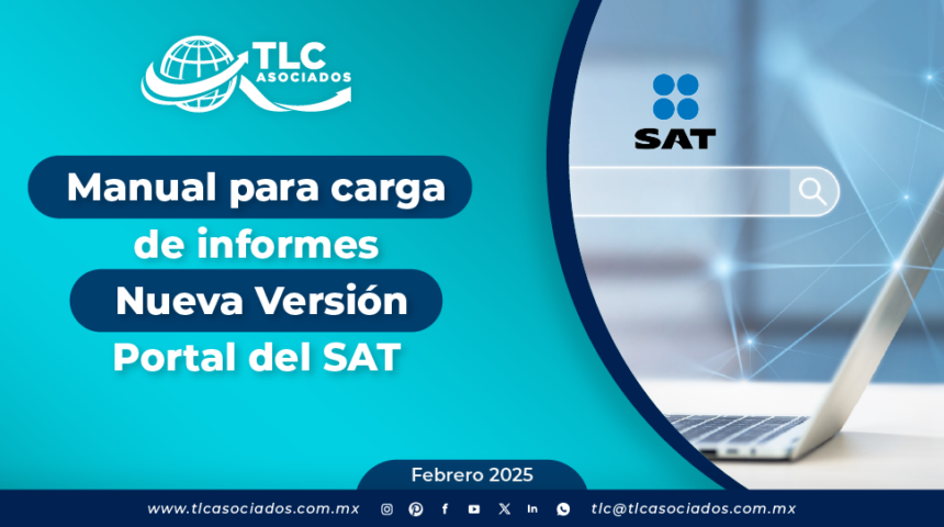 Manual para carga de informes Nueva Versión Portal del SAT