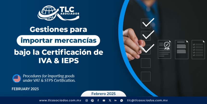 Gestiones para importar mercancías bajo la Certificación de IVA & IEPS